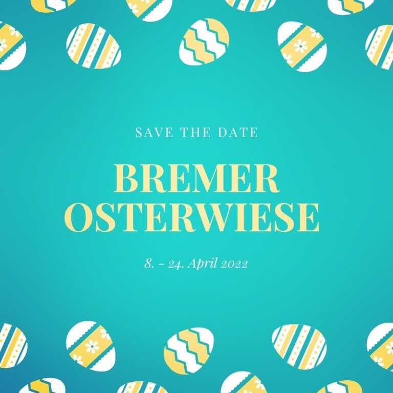 Bremer Osterwiese 2022: Attraktionen, Infos & Öffnungszeiten!